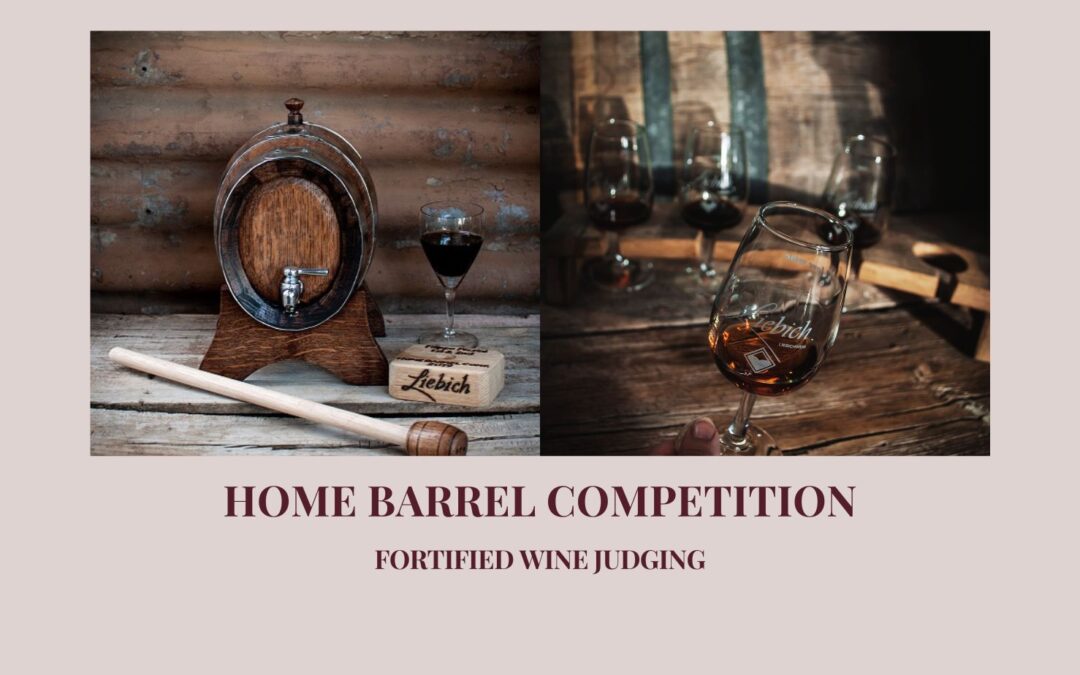 Home Barrel Competition – Fortified Wine Judging